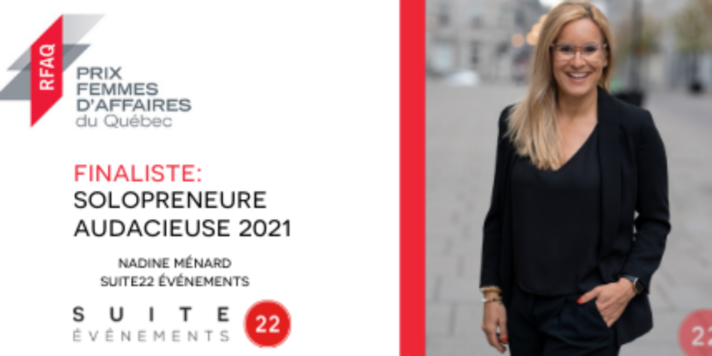 Nadine Ménard de SUITE22 Événements, finaliste au Prix Femmes d’affaires du Québec Nadine Ménard de SUITE22 Événements, finaliste au Prix Femmes d’affaires du Québec